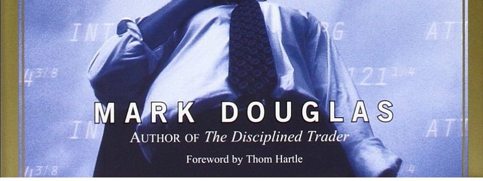 Trading In The Zone - Sách gối đầu giường về tâm lý giao dịch cho mọi trader