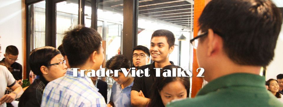 Cùng nhìn lại TraderViet Talks 2 - Đông, vui, lành mạnh, nhiều quà đem về