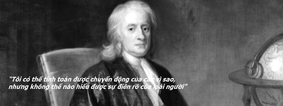 Câu chuyện về ngài Isaac Newton và cổ phiếu South Sea Co.