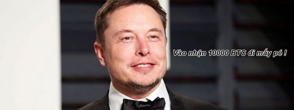 Nóng!!! Elon Musk đăng Twitter tặng 10.000 BTC cho cộng đồng - Lại bị hack chăng ?