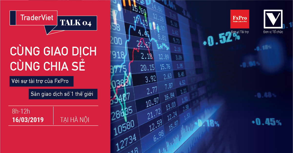 Mời anh em tham dự TraderViet Talks 4 tại Hà Nội ngày 16/03/2019