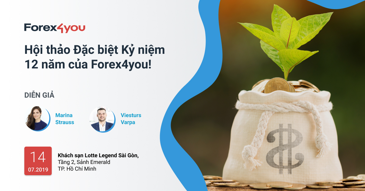 Hội thảo Kỷ niệm 12 năm cho Đối tác Đặc biệt Forex4you: Khám phá Cơ hội Kiếm tiền tại sự kiện