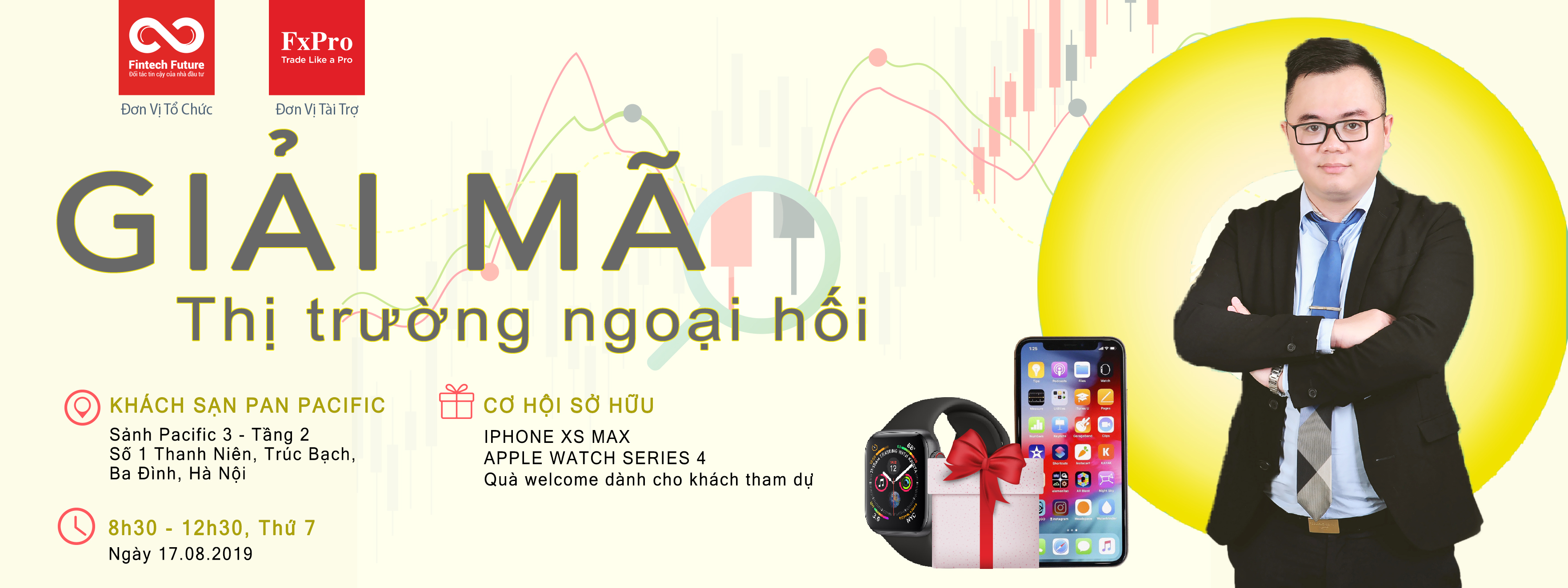 [Dừng nhận đăng kí do quá số lượng] Hội Thảo với Diễn giả Lee BK do FxPro tài trợ tại Hà Nội 17.08