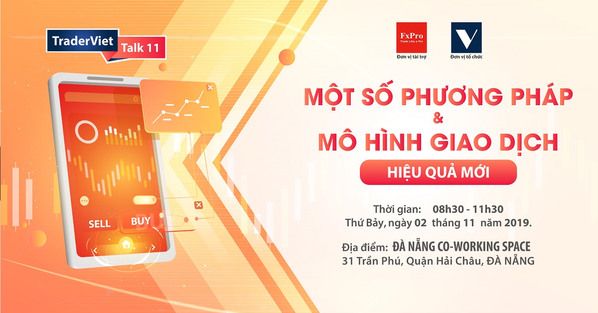 Mời tham dự TraderViet Talks 11 tại Đà Nẵng ngày 02/11/2019: Trở lại thăm anh em Miền Trung