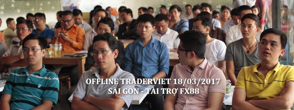 Hình ảnh Offline TraderViet ngày 18/03/2017 tại Sài Gòn - Tài trợ bởi FX88