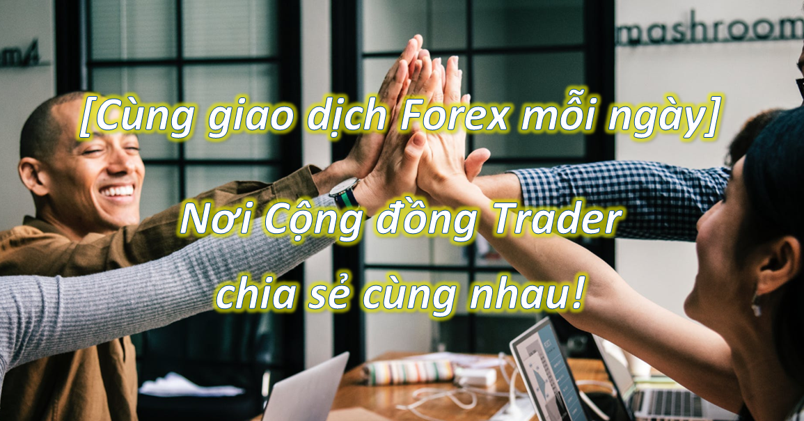 [Cùng giao dịch Forex mỗi ngày] Phân tích Vàng & Forex ngày 27/11