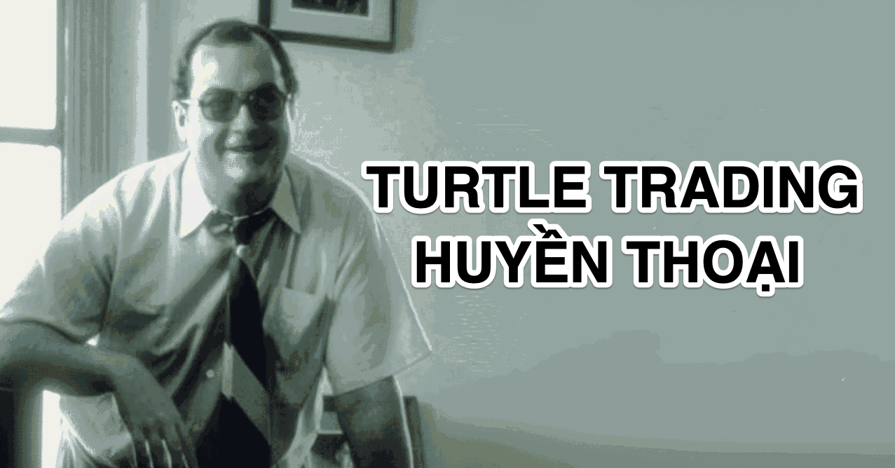 Các quy tắc trading của phù thuỷ Richard Dennis trong phương pháp Turtle Trading