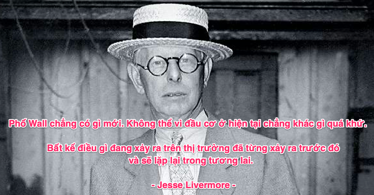 Jesse Livermore - Nhà giao dịch chứng khoán vĩ đại - Kỳ 100: Mỗi điểm là hàng triệu đô la