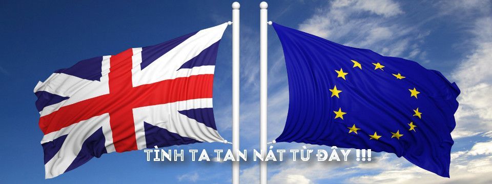 Hôm nay Brexit sẽ tạo sóng mạnh. Vậy Trader nên giao dịch Brexit ra sao?