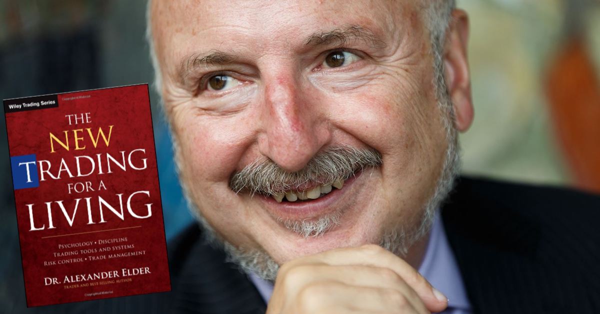 Dr Alexander Elder và những chia sẻ CỰC HAY về trading với góc nhìn từ Tâm thần học!
