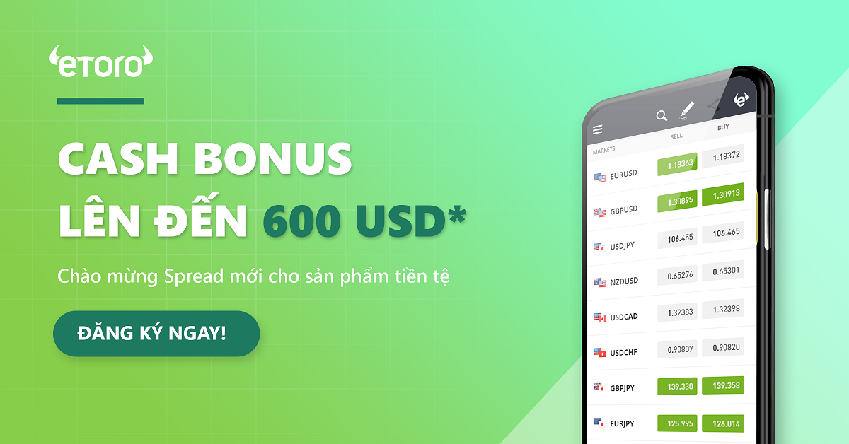 eToro - Khuyến mãi tiền nạp tháng 8, 9 + Giảm phí spread cho giao dịch Forex