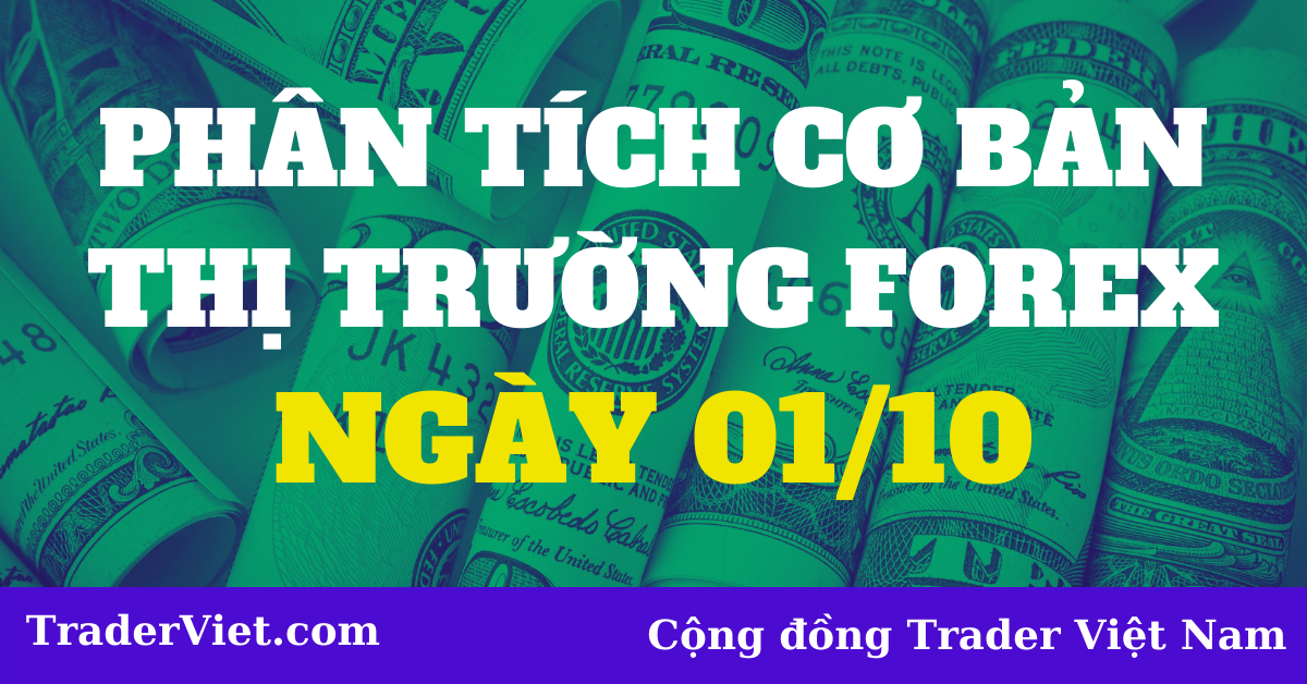 Phân tích cơ bản Forex ngày 01/10 - Những mảng màu đa sắc