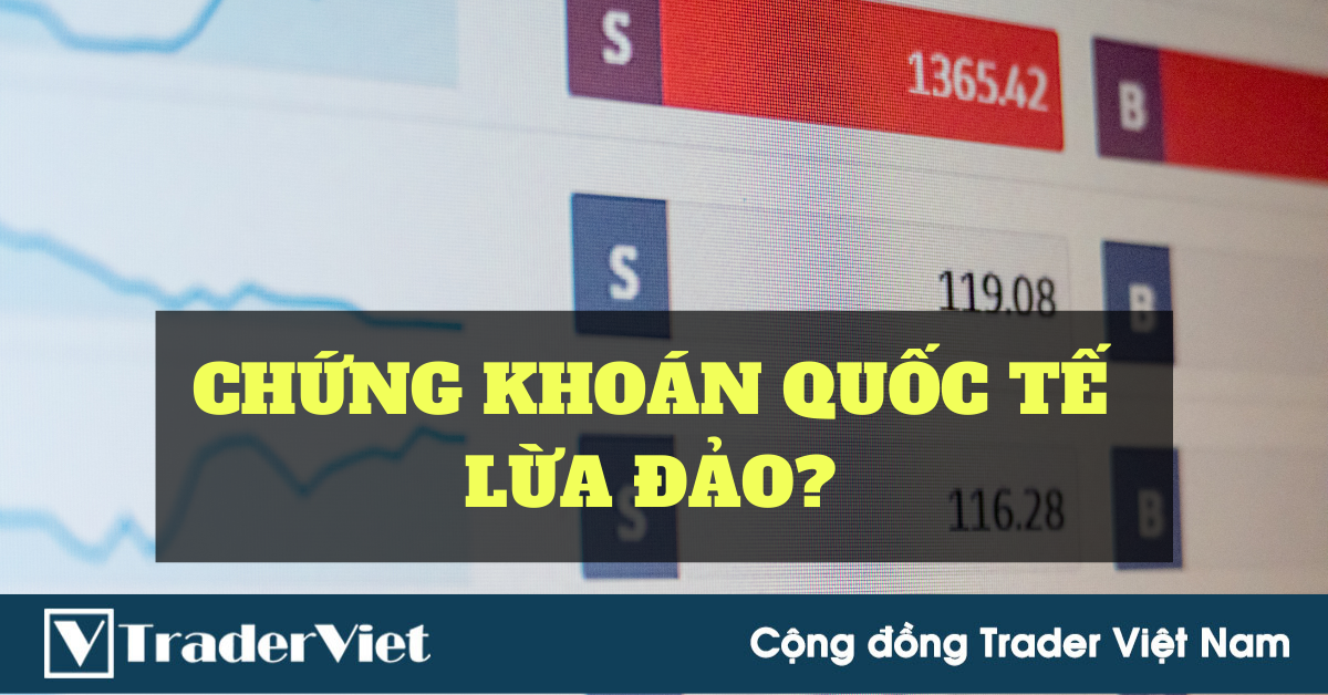 Sàn chứng khoán quốc tế 'đốt tiền' người chơi: Rủi ro tiền tỉ từ các khóa học