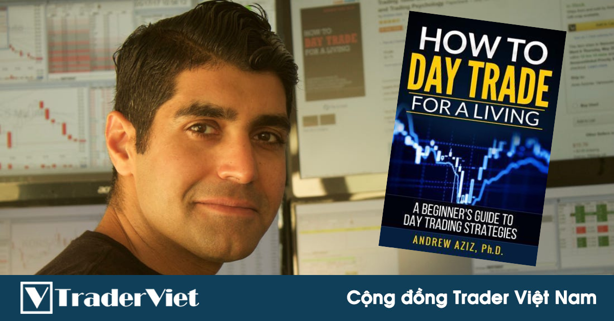 [Series tẩm bổ] Tổng hợp các bài học truyền cảm hứng từ các trader thành công (Phần 3)