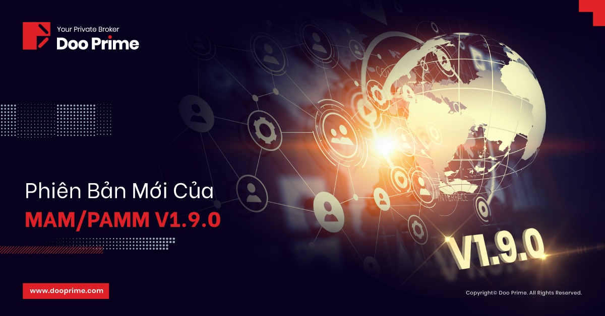 Doo Prime thông báo phát hành MAM / PAMM - Phiên bản 1.9.0. mới đi kèm cập nhật giao diện người dùng