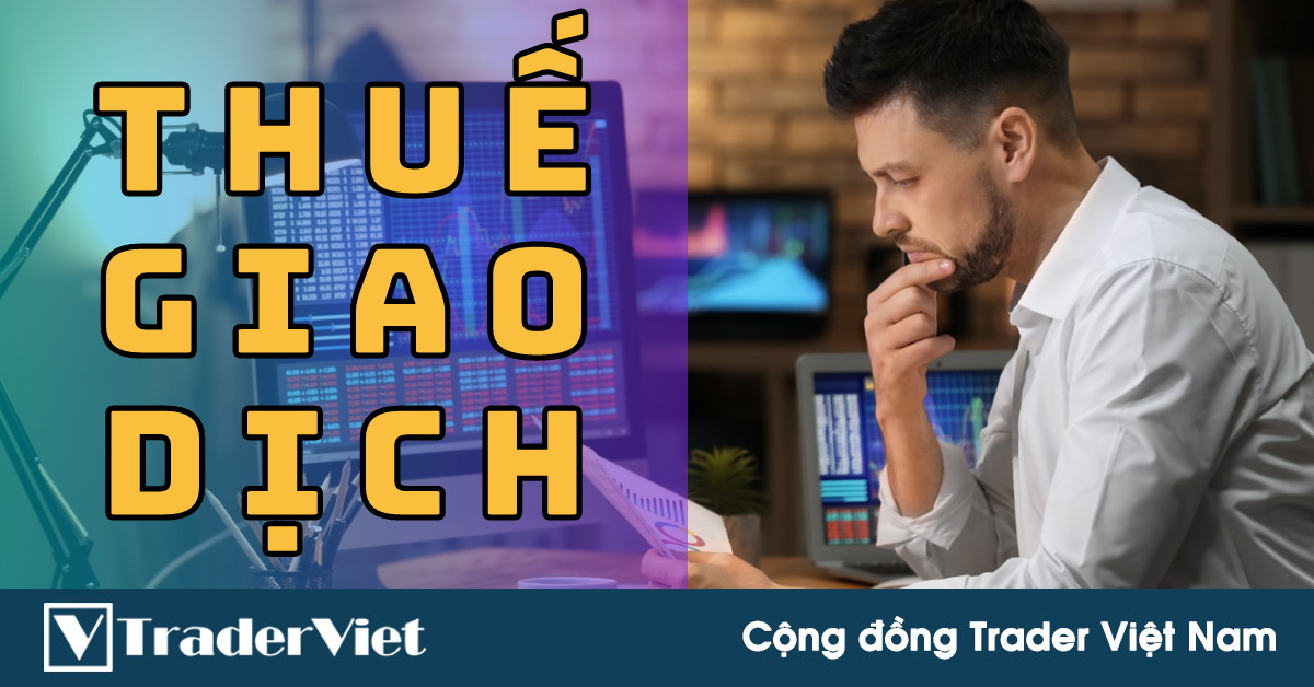 Trader các nước được thu thuế ra sao?