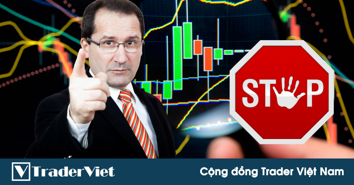 Nằm lòng 5 quy tắc quản lý rủi ro này để không bị 'stopout' trong thị trường biến động như hiện nay!