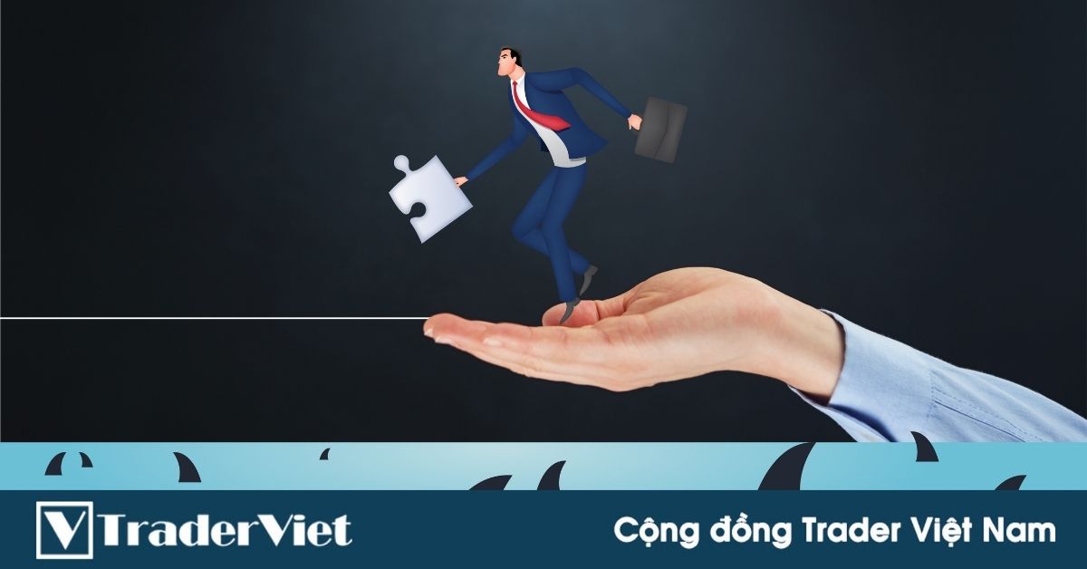 (Trader chia sẻ) Newbie và những rủi ro, cạm bẫy