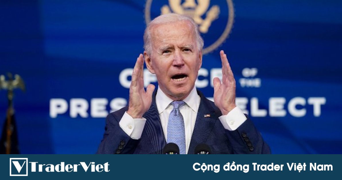 Tin nóng tài chính đầu ngày 08/01 - Thị trường lạc quan với triển vọng có thêm kích thích khi Joe Biden nhậm chức!