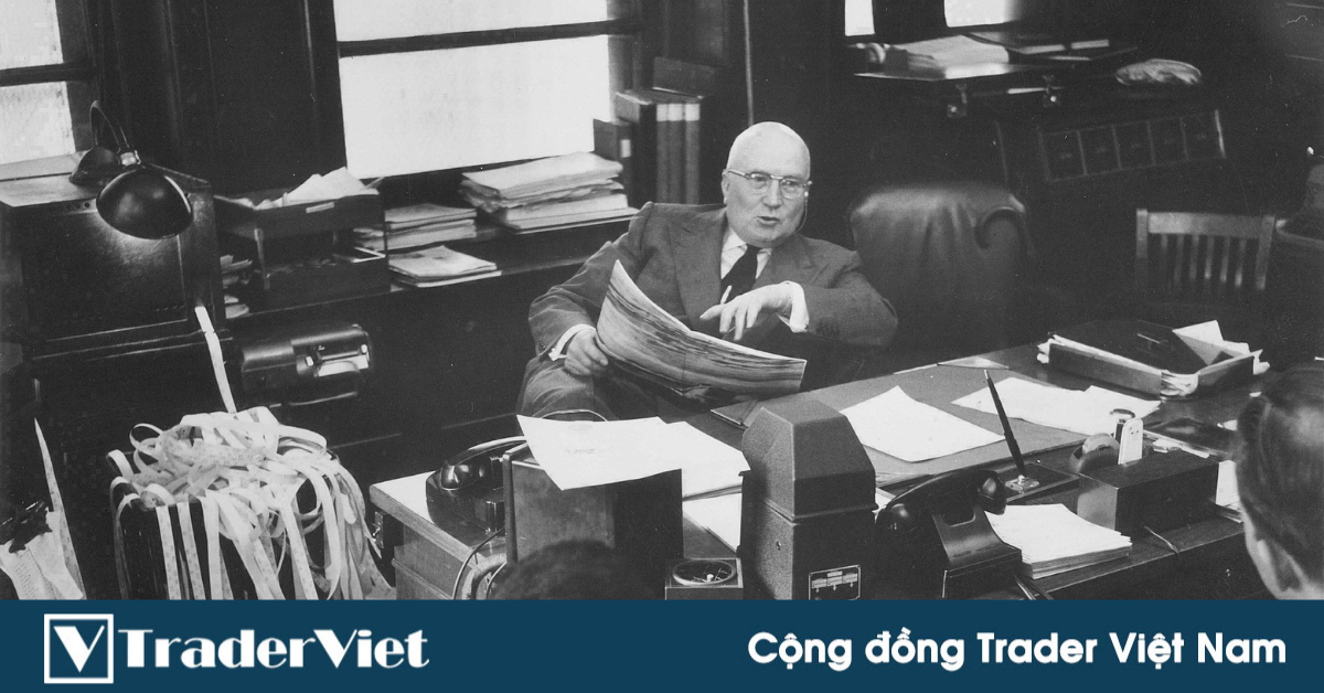 12 Trí huệ mà bạn cần có để đạt được lợi nhuận lâu bền theo huyền thoại Gerald Loeb