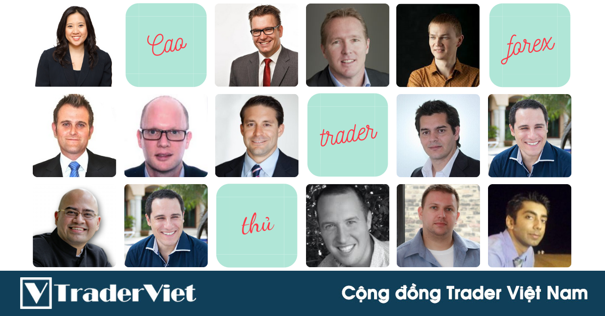 16 Lời khuyên giao dịch đến từ những đại cao thủ trên thị trường Ngoại hối