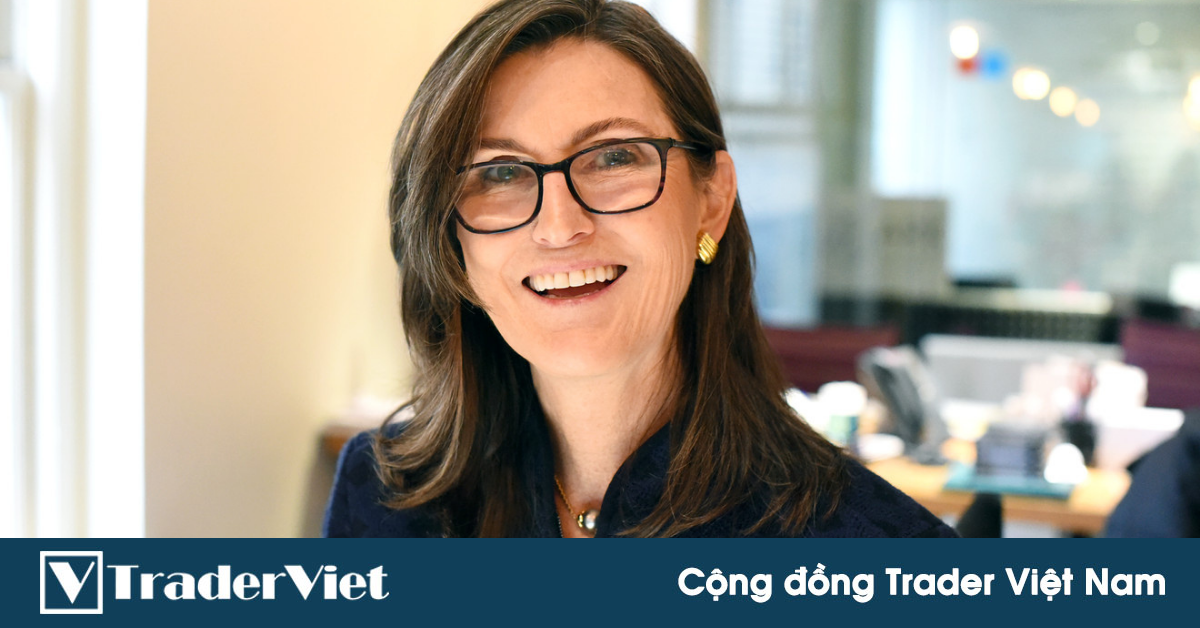 Cathie Wood - "Chị đại mới" của Phố Wall - Đầu tư tới đâu là HOT tới đó!