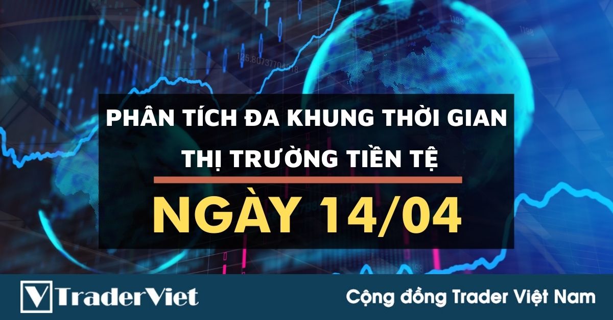 Phân tích Forex đa khung thời gian - Phiên Âu ngày 14/04