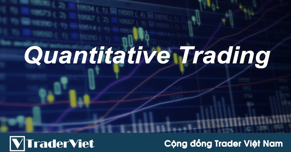 Giao dịch Định lượng (Quant Trading) - Giới thiệu