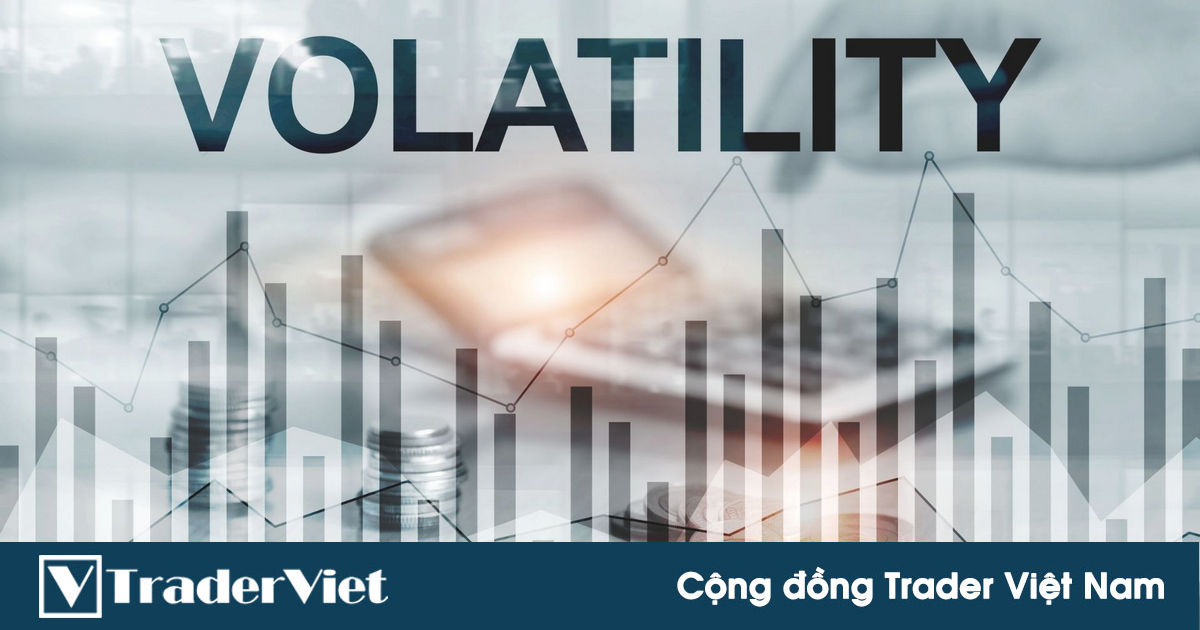 3 chỉ báo NỔI TIẾNG và hiệu quả trong việc giúp trader đo lường biến động giá