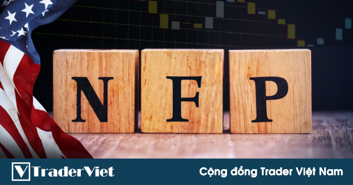 Tin nóng tài chính đầu ngày 02/07 - USD và Trái phiếu Kho bạc mạnh lên trước báo cáo NFP hôm nay!