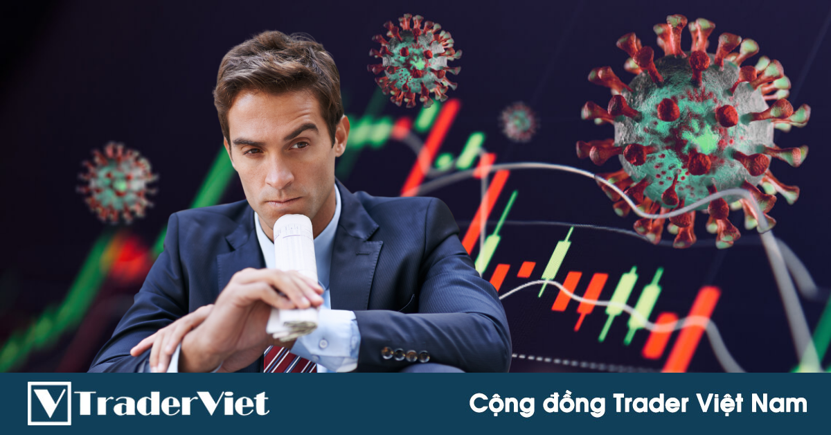 Thị trường Forex đã phản ứng như thế nào trước đại dịch Covid-19?
