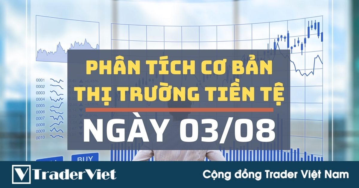 Phân tích cơ bản Forex ngày 03/08 - RBA là tiêu điểm thị trường FX hôm nay