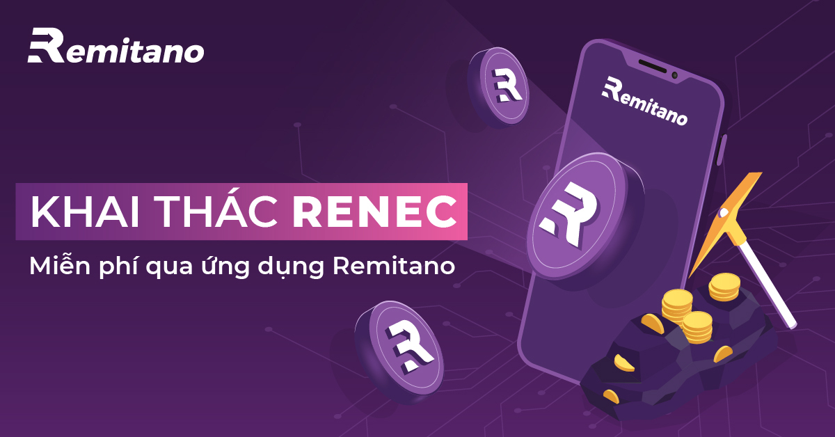 Remitano khởi động chương trình khai thác RENEC token miễn phí