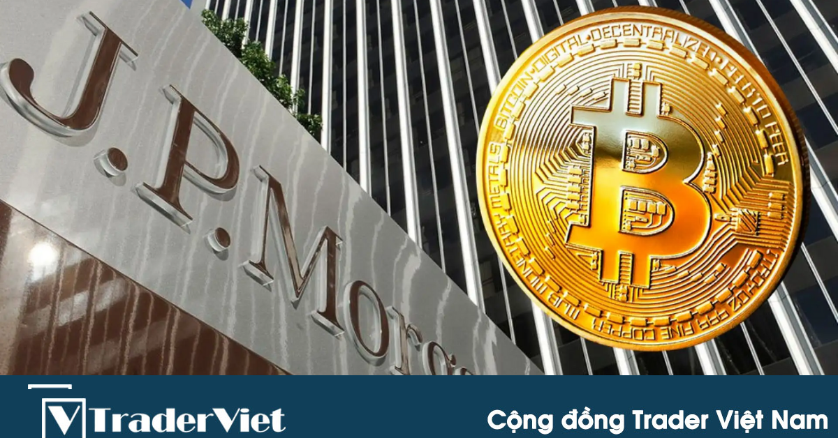 JPMorgan ra mắt quỹ Bitcoin cho khách hàng thượng lưu
