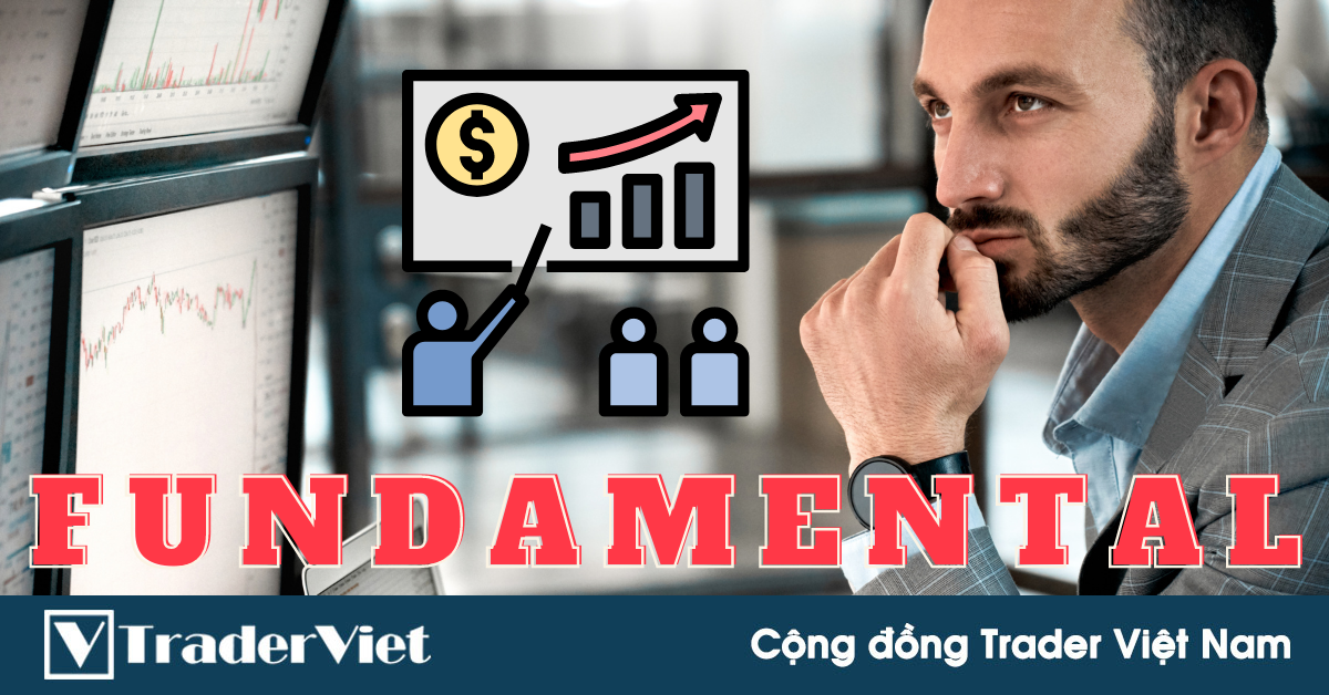 5 Sự kiện cơ bản (Fundamental events) mà mọi Forex trader nghiêm túc đều nên biết!