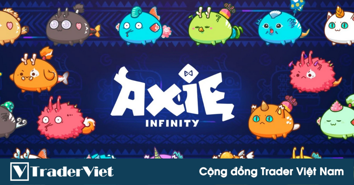 Axie Infinity lập kỷ lục với doanh thu vượt 800 triệu USD chỉ trong 30 ngày