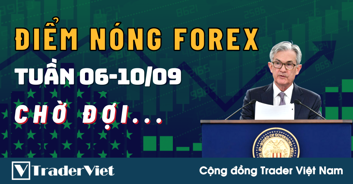Điểm Nóng Forex Tuần 06-10/09 - Chờ Đợi Tín Hiệu Mới