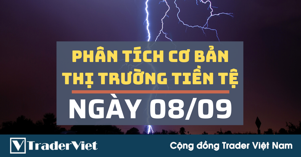 Phân tích cơ bản Forex hôm nay (08/09) - Chờ đợi cơn bão từ các Ngân Hàng Trung Ương