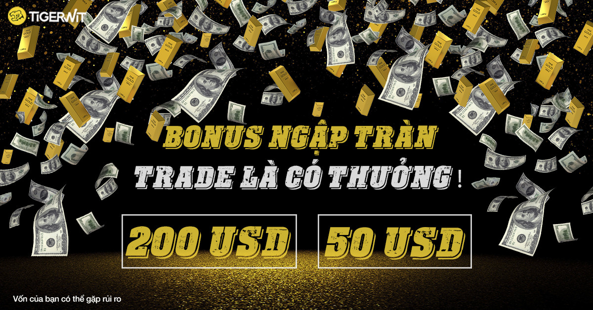 TigerWit tung ưu đãi ngập tràn, cứ trade là có thưởng!