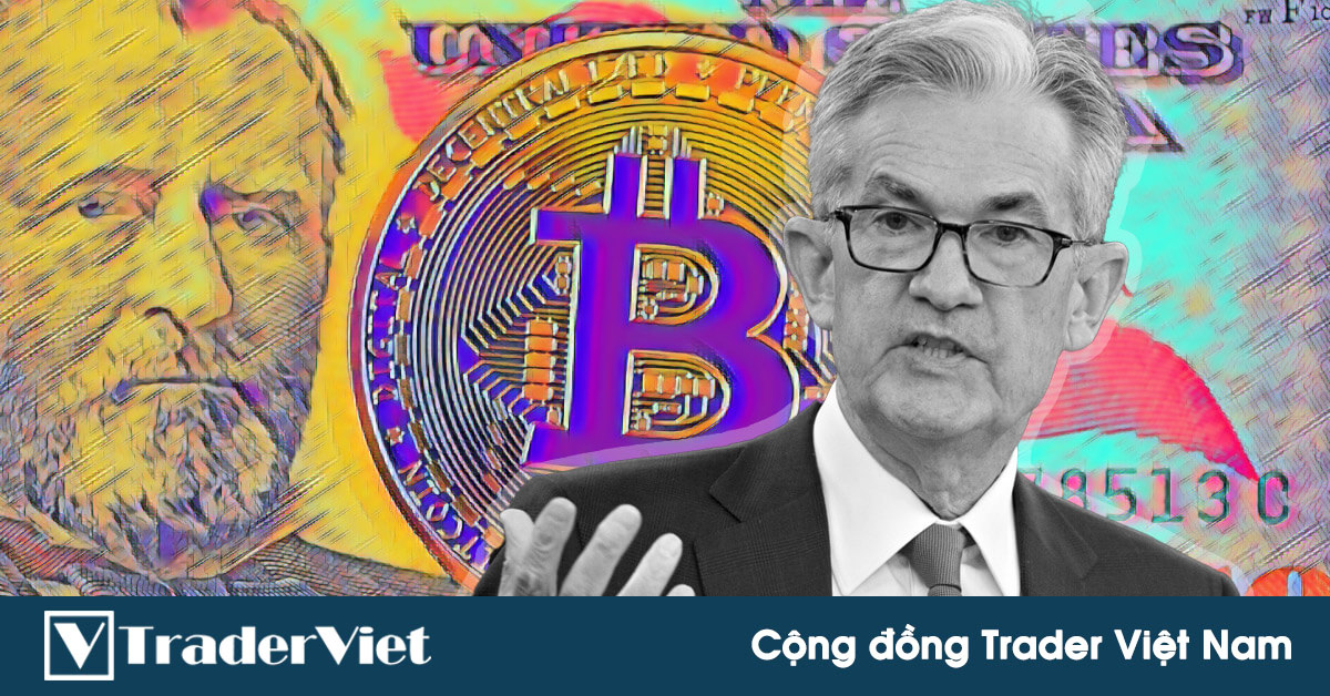 Chủ tịch Fed: Chúng tôi không hề có ý định cấm Bitcoin hoặc tiền điện tử như kiểu Trung Quốc