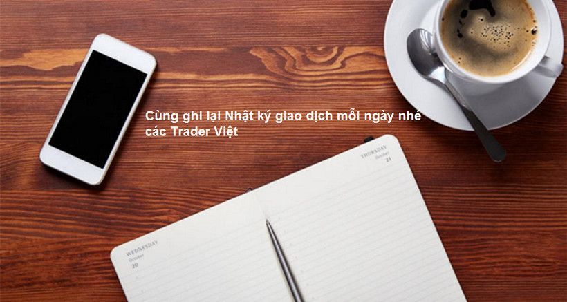 Cách tạo Nhật ký giao dịch - Trading Journal - cho Trader