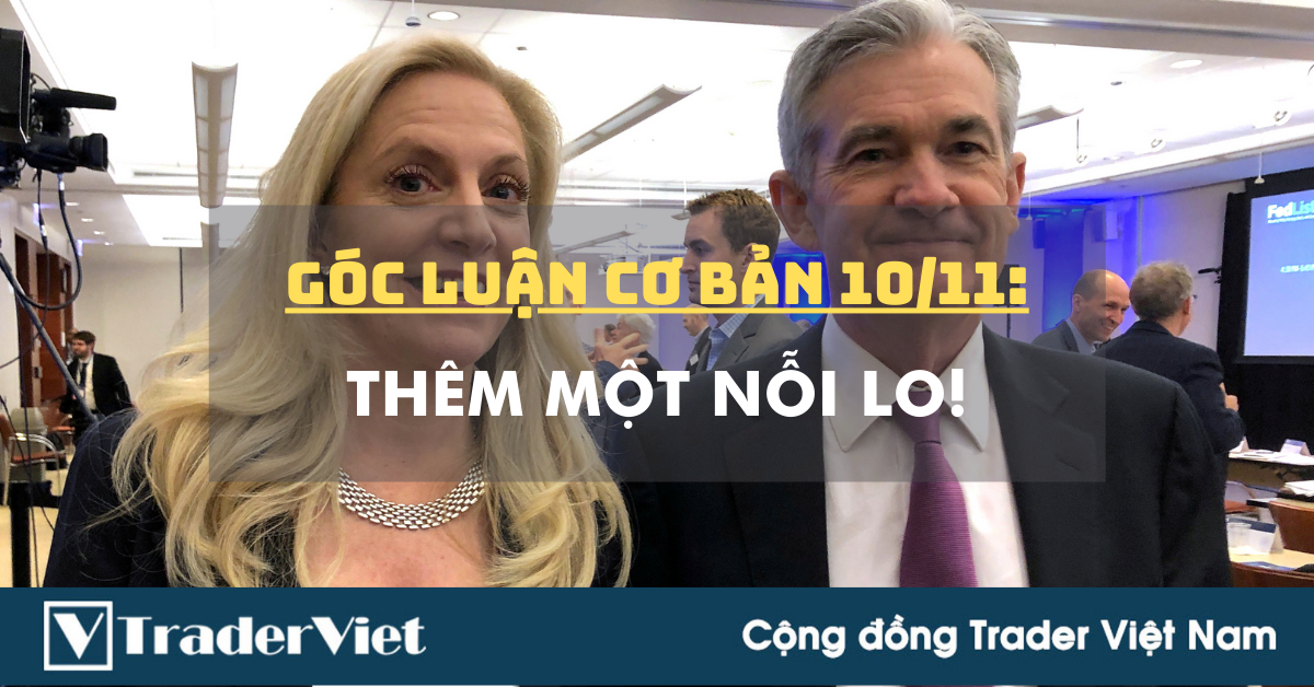 Góc Luận Cơ Bản 10/11: Thêm một nỗi lo!