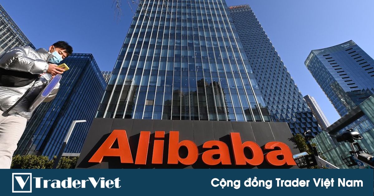 Tin nóng tài chính đầu ngày 19/11 - Alibaba phải hạ thấp triển vọng khi cuộc đàn áp của Trung Quốc ảnh hưởng đến doanh thu!