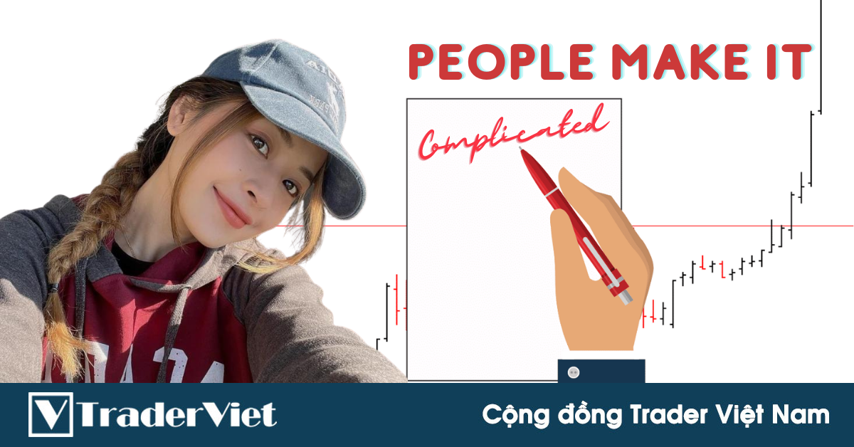 Tại sao trader thường phức tạp hoá việc ghi nhật ký giao dịch? Vậy ghi nhật ký sao cho chuẩn?