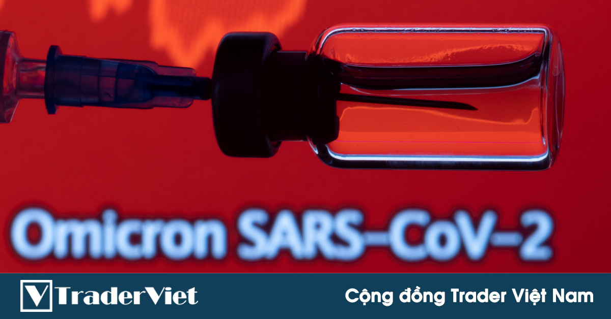 Tin nóng tài chính đầu ngày 29/11 - Thị trường phải đối mặt với nhiều tuần không chắc chắn khi chờ câu trả lời của biến thể Omicron!