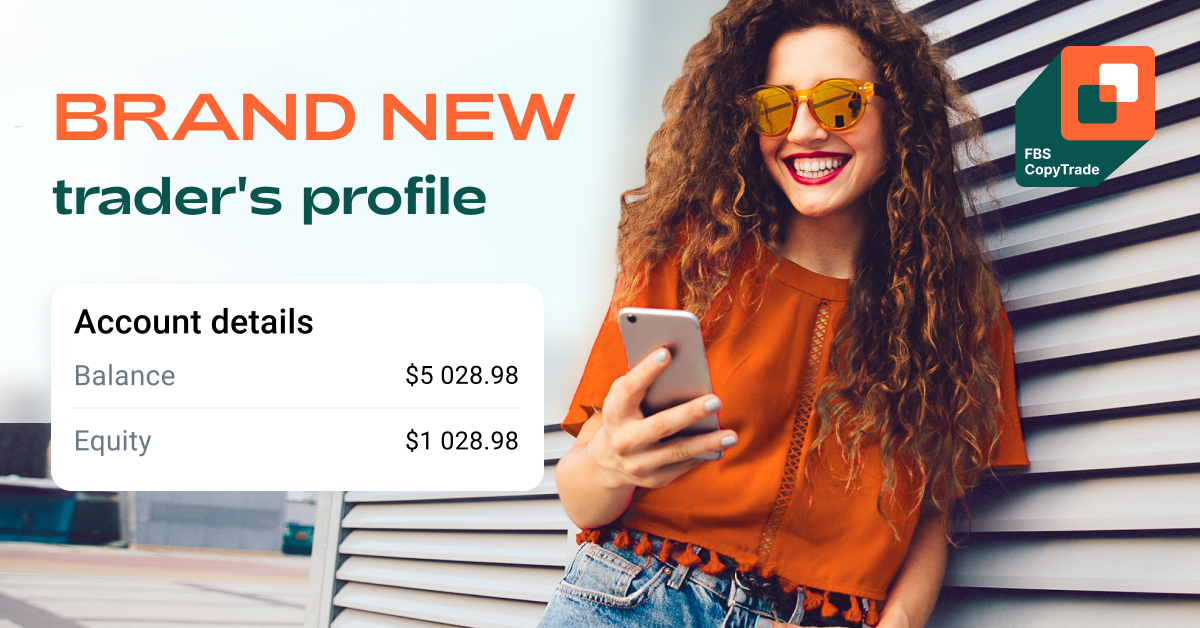FBS Copytrade Ra Mắt Giao Diện Hoàn Toàn Mới