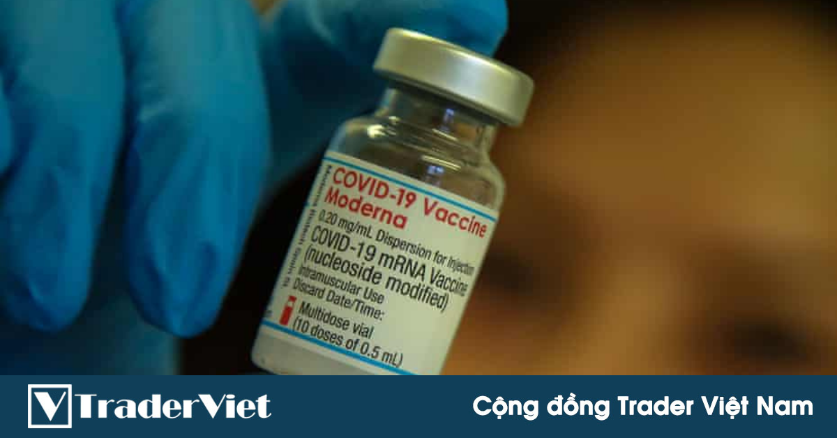 Tin nóng tài chính đầu ngày 21/12 - Liều vắc-xin thứ ba của Moderna sẽ tăng cường kháng thể chống lại chủng Omicron!