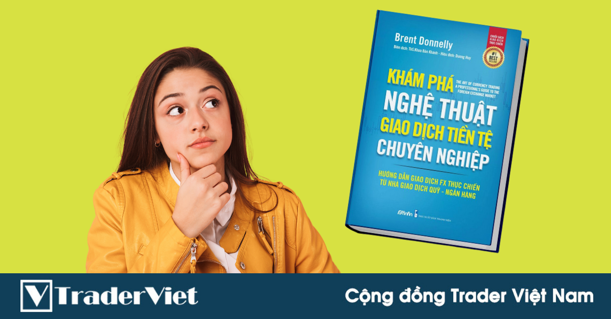 Đánh giá sách Khám phá Nghệ thuật Giao dịch Tiền tệ Chuyên nghiệp: Hãy cầm lấy và đọc ngấu nghiến ngay