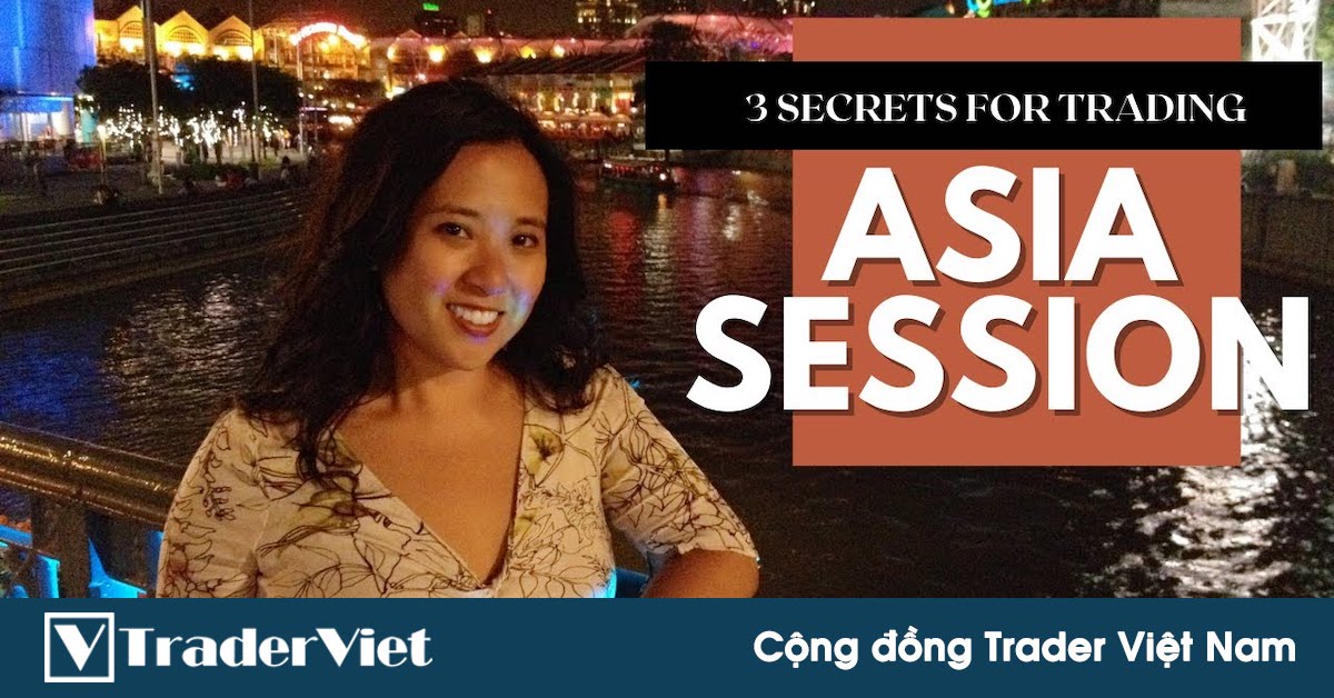 Bank trader Kathy Lien tiết lộ 3 bí mật giúp trading phiên Á thành công