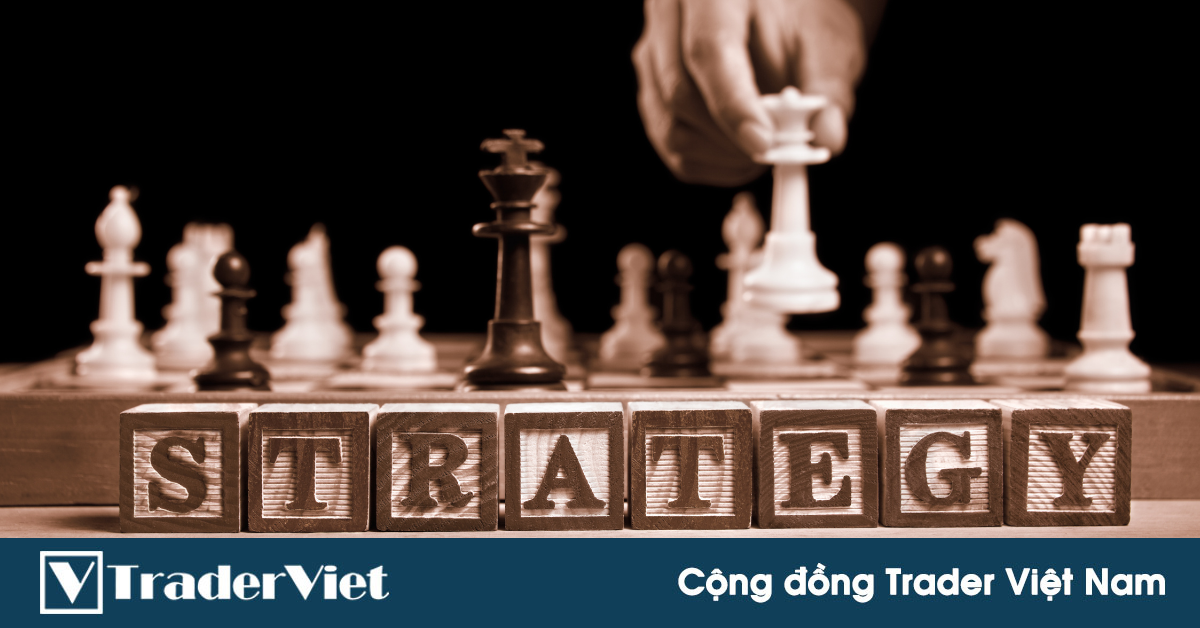 Cách áp dụng tư duy chiến lược vào trading